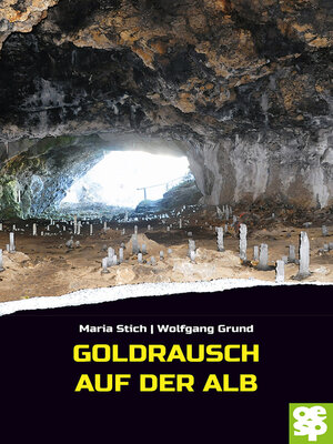 cover image of Goldrausch auf der Alb
